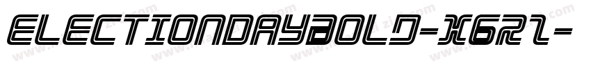 ElectionDayBold-X6rZ字体转换