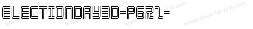 ElectionDay3D-P6rZ字体转换