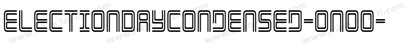 ElectionDayCondensed-onoo字体转换