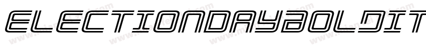 ElectionDayBoldItalic-g6Dp字体转换