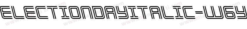 ElectionDayItalic-W6YO字体转换