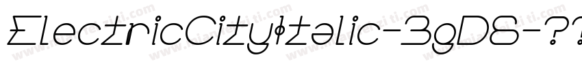 ElectricCityItalic-3gD6字体转换