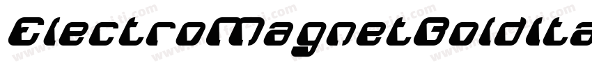 ElectroMagnetBoldItalic-AzV7字体转换