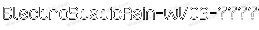 ElectroStaticRain-wV03字体转换