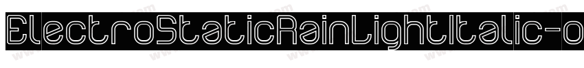 ElectroStaticRainLightItalic-o5m0字体转换