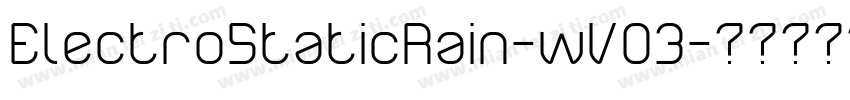 ElectroStaticRain-wV03字体转换