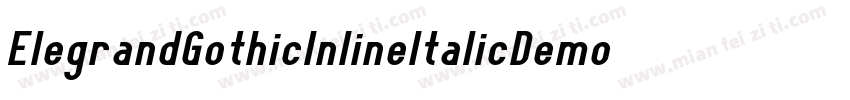 ElegrandGothicInlineItalicDemo-zpW0字体转换