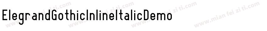 ElegrandGothicInlineItalicDemo-zpW0字体转换