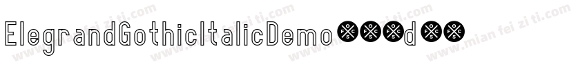 ElegrandGothicItalicDemo-56dB字体转换