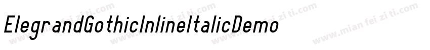 ElegrandGothicInlineItalicDemo-zpW0字体转换