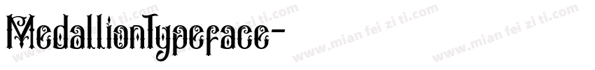 MedallionTypeface字体转换