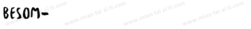 besom字体转换