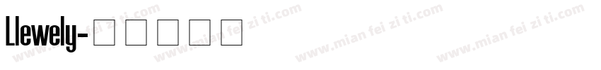 Llewely字体转换