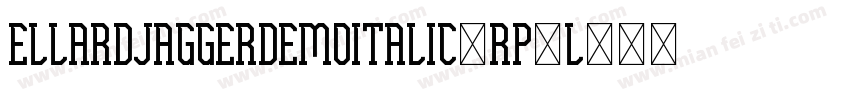 EllardJaggerDemoItalic-Rp9L3字体转换