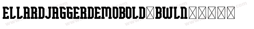 EllardJaggerDemoBold-BWLn5字体转换