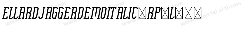 EllardJaggerDemoItalic-Rp9L3字体转换