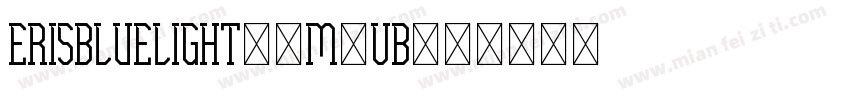 ErisblueLight-8M8vB字体转换