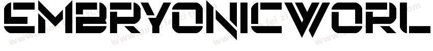 EmbryonicWorldRegular-5VJj字体转换