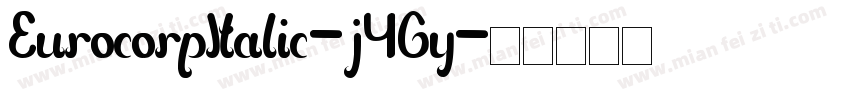 EurocorpItalic-j4Gy字体转换