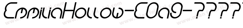 EmmiliaHollow-E0a9字体转换