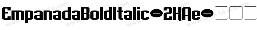 EmpanadaBoldItalic-2KAe字体转换