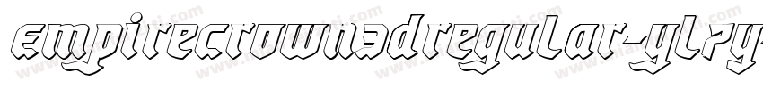 EmpireCrown3DRegular-yl7Y字体转换