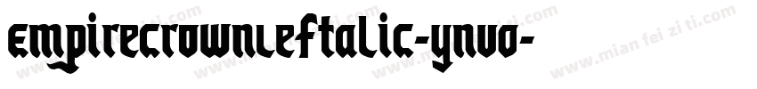EmpireCrownLeftalic-YnVO字体转换