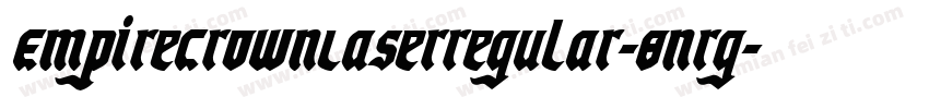 EmpireCrownLaserRegular-8nrg字体转换