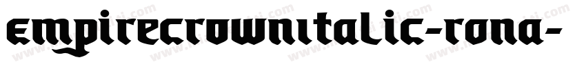 EmpireCrownItalic-ROnA字体转换