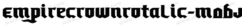 EmpireCrownRotalic-M0BJ字体转换