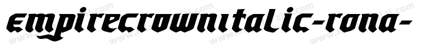 EmpireCrownItalic-ROnA字体转换