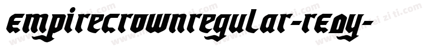 EmpireCrownRegular-rE0y字体转换