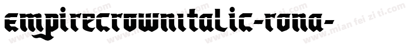 EmpireCrownItalic-ROnA字体转换