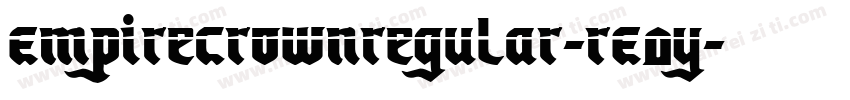 EmpireCrownRegular-rE0y字体转换