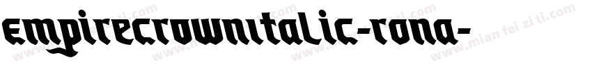 EmpireCrownItalic-ROnA字体转换