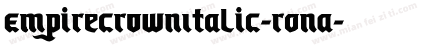 EmpireCrownItalic-ROnA字体转换
