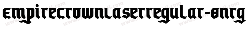 EmpireCrownLaserRegular-8nrg字体转换
