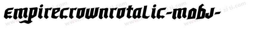 EmpireCrownRotalic-M0BJ字体转换