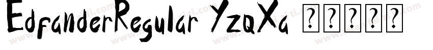 EdfanderRegular-YzqXa字体转换