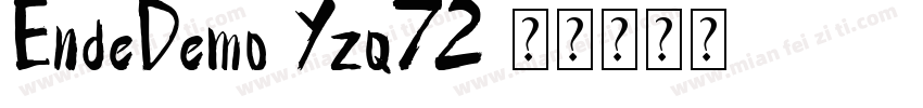 EndeDemo-Yzq72字体转换
