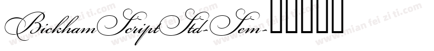 BickhamScriptStd-Sem字体转换