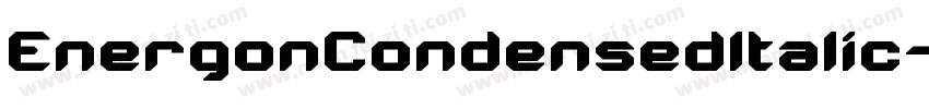 EnergonCondensedItalic-8dmM字体转换