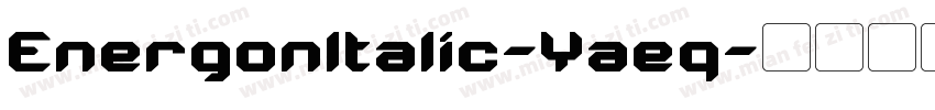 EnergonItalic-Yaeq字体转换
