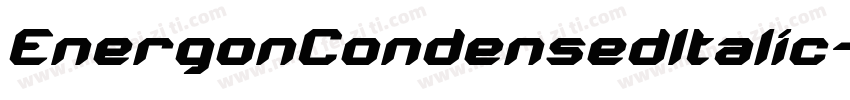 EnergonCondensedItalic-8dmM字体转换
