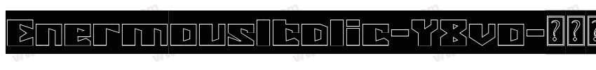 EnermousItalic-Y8vo字体转换