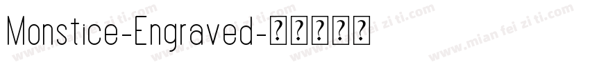 Monstice-Engraved字体转换