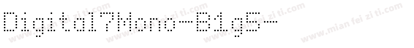 Digital7Mono-B1g5字体转换