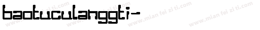 baotuculanggti字体转换