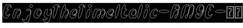 EnjoyTheTimeItalic-RM9E字体转换