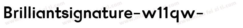 Brilliantsignature-w11qw字体转换